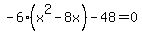 -6%28x%5E2-8x%29-48=0