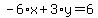 -6%2Ax%2B3%2Ay=6