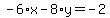 -6%2Ax-8%2Ay=-2