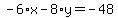 -6%2Ax-8%2Ay=-48