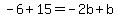 -6%2B15=-2b%2Bb