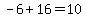 -6%2B16=10