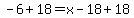 -6%2B18=x-18%2B18