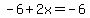 -6%2B2x=-6