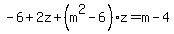 -6%2B2z%2B%28m%5E2-6%29z=m-4+