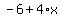 -6%2B4%2Ax