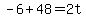 -6%2B48=2t