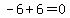 -6%2B6=0