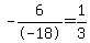 -6%2F-18+=+1%2F3