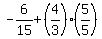 -6%2F15+%2B+%284%2F3%29%2A%285%2F5%29