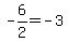-6%2F2=-3
