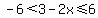 -6%3C3-2x%3C=6