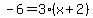 -6=3%28x%2B2%29