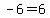 -6=6