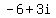 -6+%2B+3i