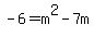 -6+=+m%5E2-7m