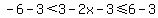 -6-3%3C3-2x-3%3C=6-3