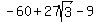 -60%2B27sqrt%28+3%29-9+