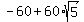 -60%2B60%2Asqrt%285%29