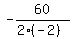 -60%2F%282%2A%28-2%29%29