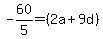 -60%2F5=%282a%2B9d%29