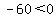 -60%3C0