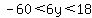 -60%3C6y%3C18