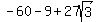 -60+-+9+%2B+27sqrt%283%29