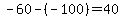 -60-%28-100%29=40