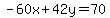 -60x%2B42y=70
