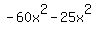 -60x%5E2-25x%5E2