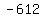-612