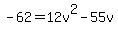 -62=12v%5E2-55v%29