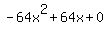 -64x%5E2%2B64x%2B0