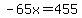 -65x=455