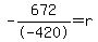 -672%2F-420+=+r