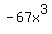 -67x%5E3