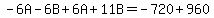 -6A-6B%2B6A%2B11B=-720%2B960