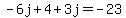 -6j%2B4%2B3j=-23