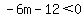 -6m-12%3C0