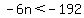 -6n%3C-192