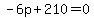 -6p%2B210=0