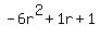 -6r%5E2%2B1r%2B1