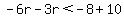 -6r-3r%3C-8%2B10