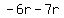 -6r-7r