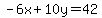 -6x%2B10y=42