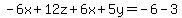 -6x%2B12z%2B6x%2B5y=-6-3