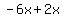 -6x%2B2x