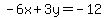 -6x%2B3y=-12