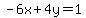 -6x%2B4y+=+1
